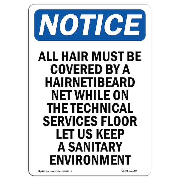 Safety Sign, OSHA Notice, 5" Height, All Hair Must Be Covered By A Sign, Portrait, 10PK